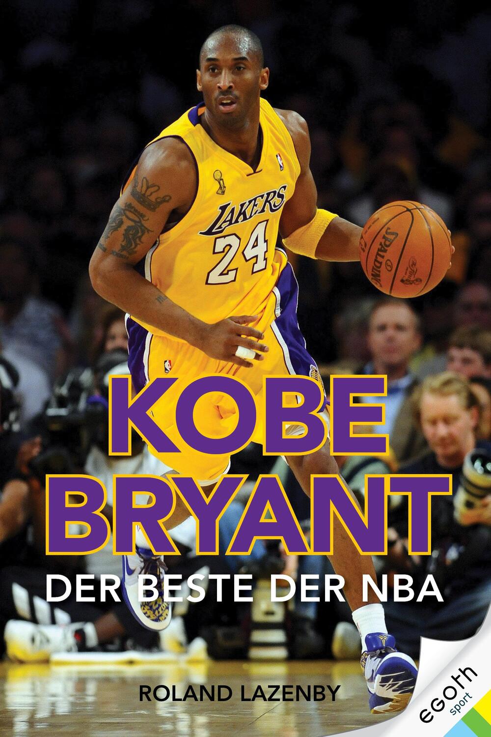 Cover: 9783903183407 | Kobe Bryant | Roland Lazenby | Buch | 472 S. | Deutsch | 2020