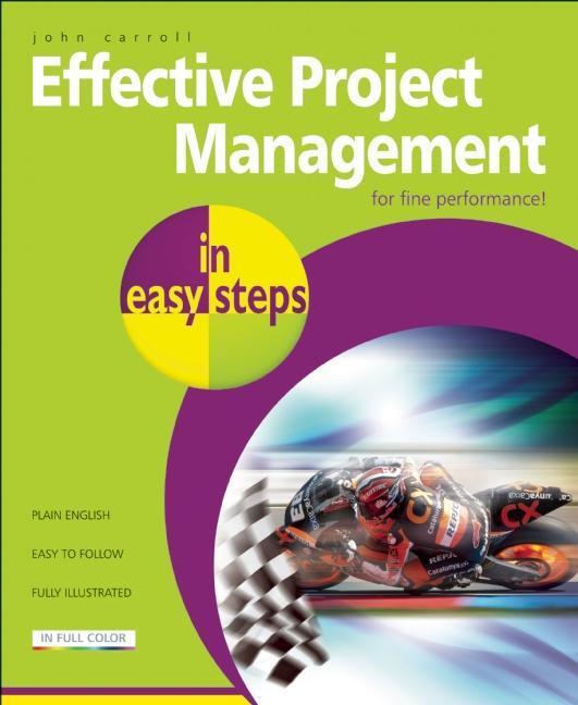 Cover: 9781840784466 | Effective Project Management in Easy Steps | John Carroll | Buch