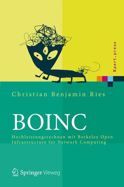 Cover: 9783642233821 | BOINC | Christian Benjamin Ries | Buch | Xpert.press | XIV | Deutsch