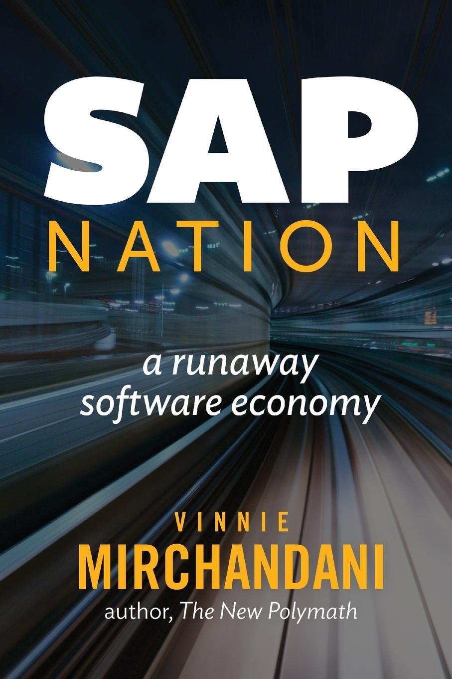 Cover: 9780990929611 | SAP Nation | a runaway software economy | Vinnie Mirchandani | Buch