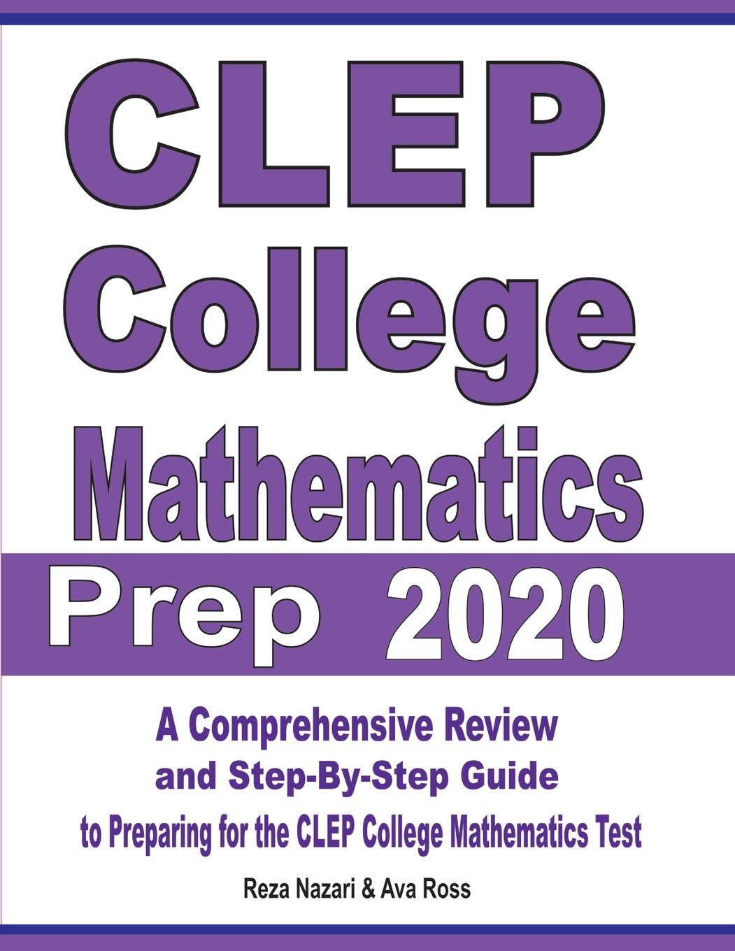 Cover: 9781646121588 | CLEP College Mathematics Prep 2020 | Reza Nazari (u. a.) | Taschenbuch