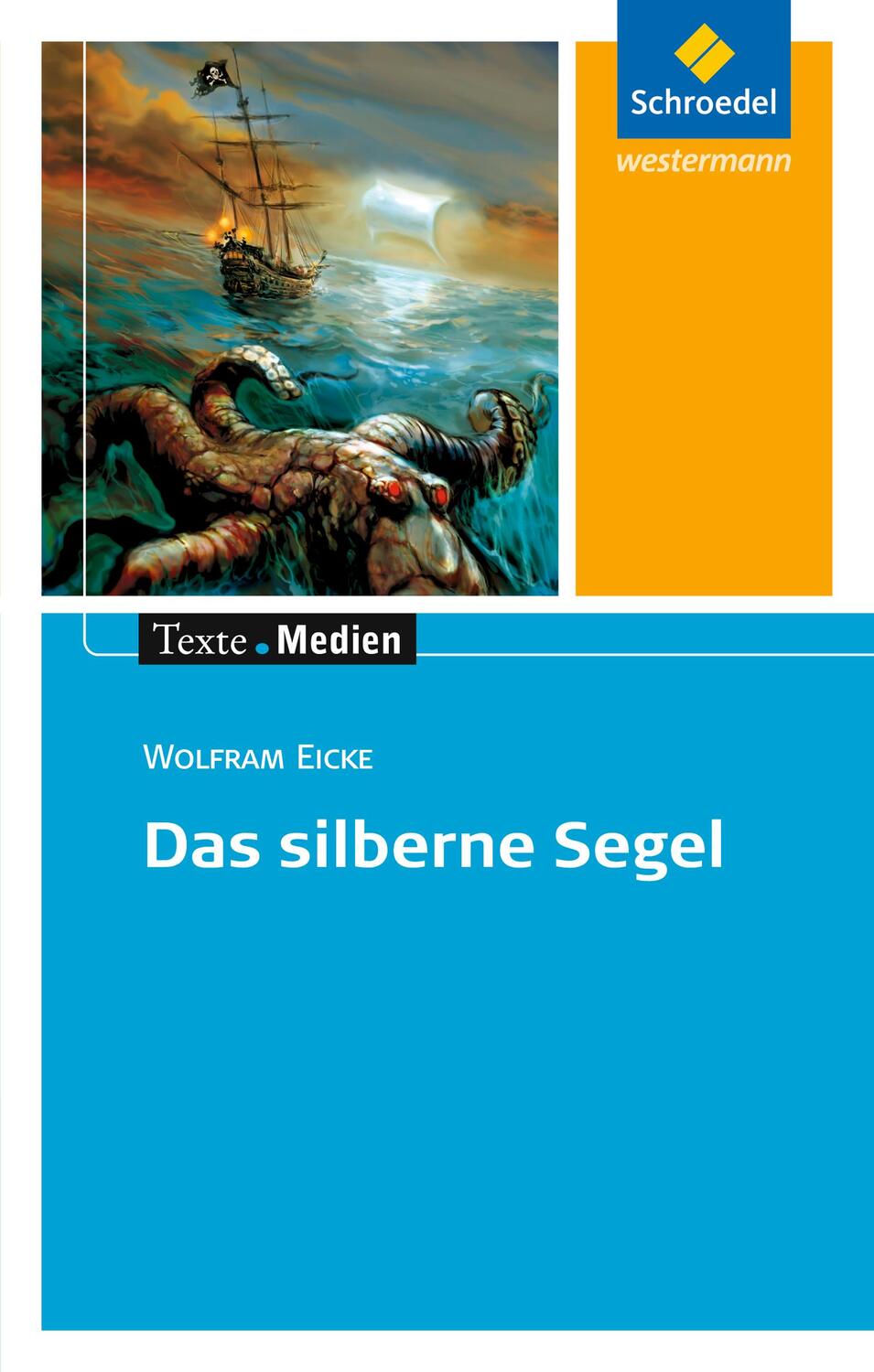 Cover: 9783507470972 | Das silberne Segel: Textausgabe mit Materialien | Wolfram Eicke | Buch