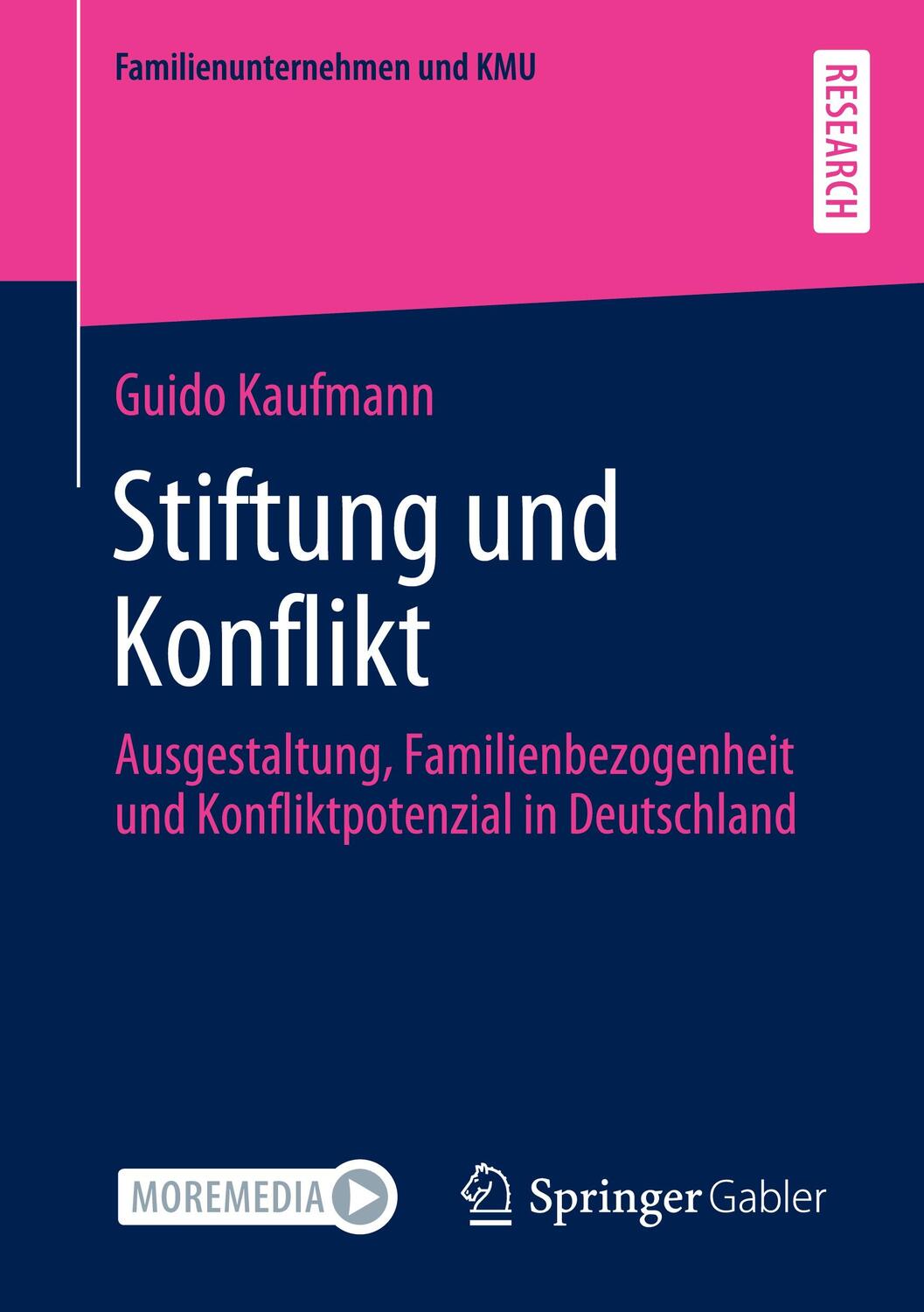 Cover: 9783658346874 | Stiftung und Konflikt | Guido Kaufmann | Taschenbuch | Springer Gabler