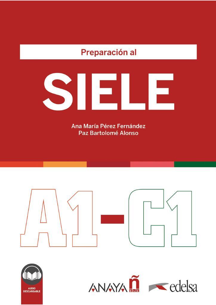Cover: 9788490817254 | Preparación al SIELE - A1-C1 | Übungsbuch mit Audios online | Buch