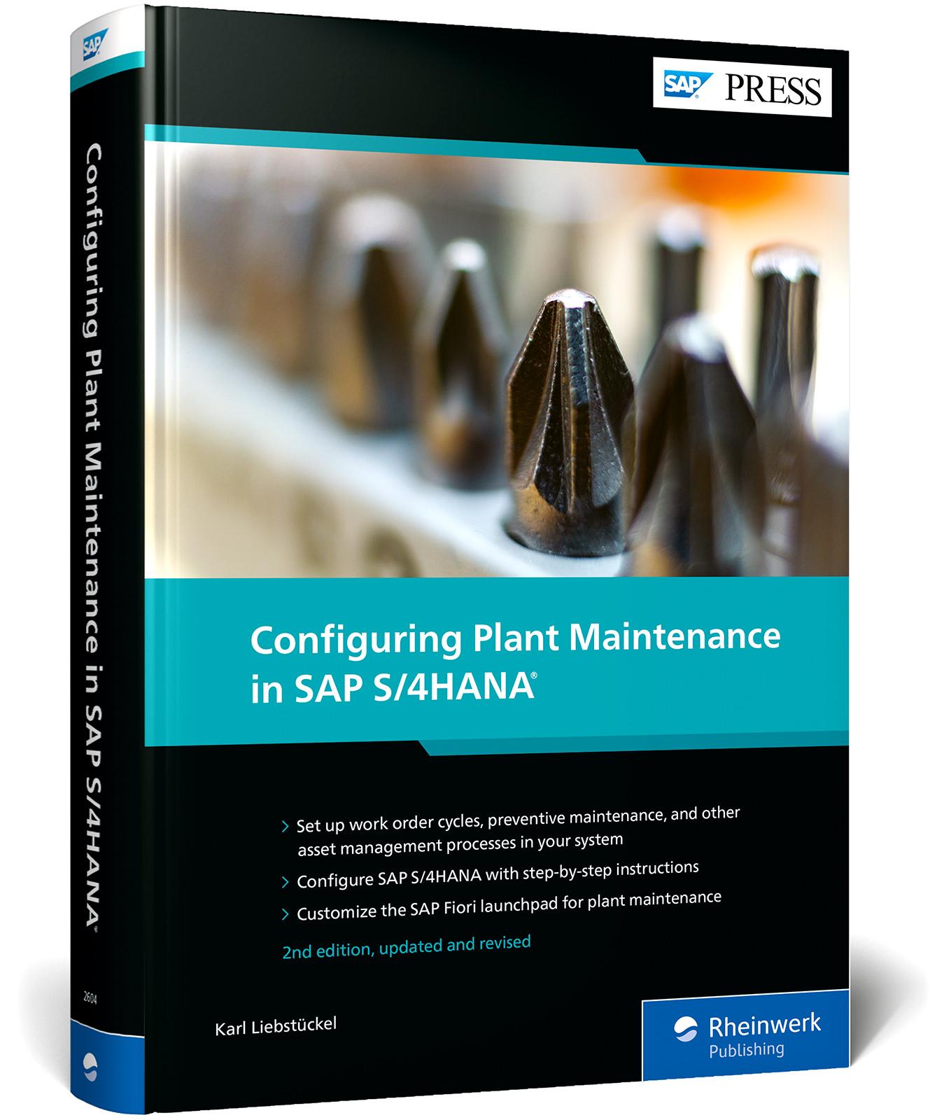 Cover: 9781493226047 | Configuring Plant Maintenance in SAP S/4HANA | Karl Liebstückel | Buch