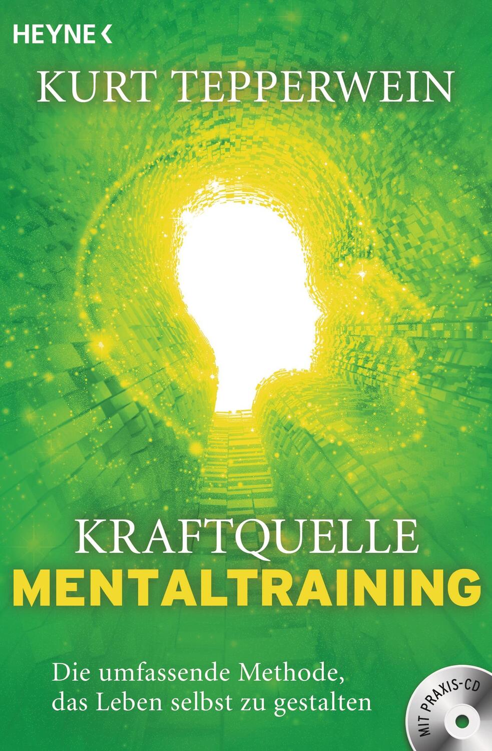 Cover: 9783453702592 | Kraftquelle Mentaltraining (inkl. CD) | Kurt Tepperwein | Taschenbuch