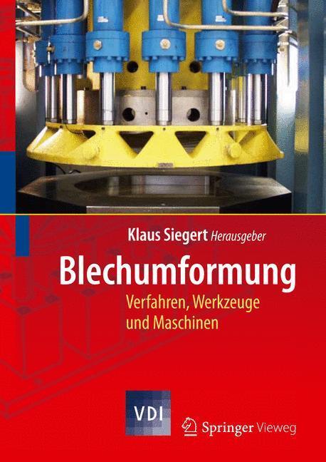 Cover: 9783540024880 | Blechumformung | Verfahren, Werkzeuge und Maschinen | Klaus Siegert