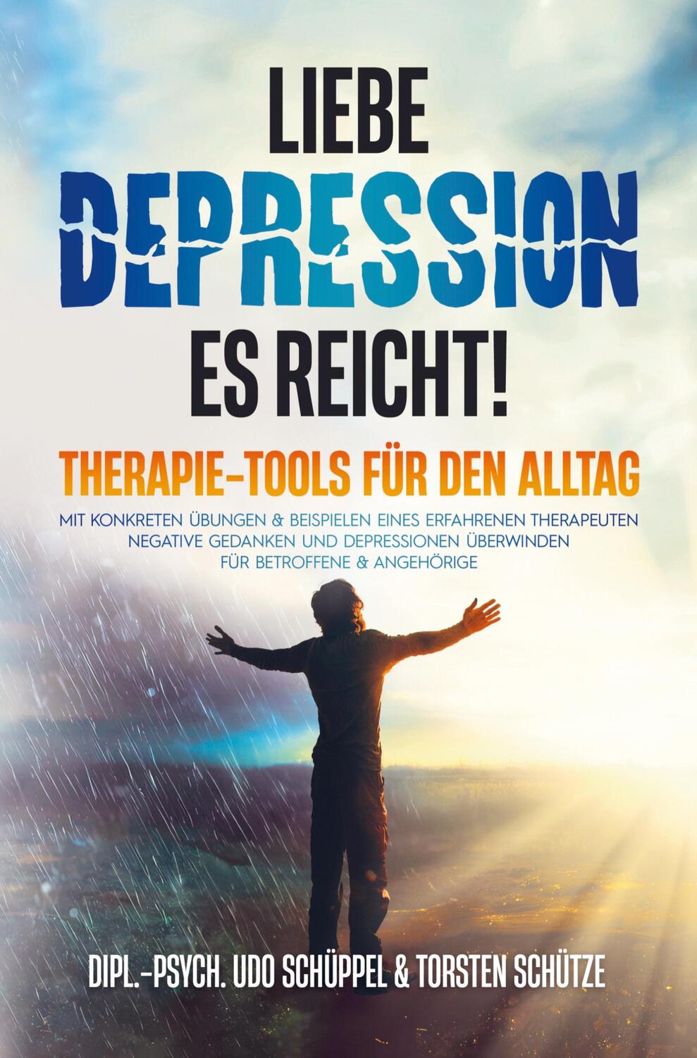 Cover: 9789403735641 | LIEBE DEPRESSION ¿ ES REICHT! Therapie-Tools für den Alltag | Schütze