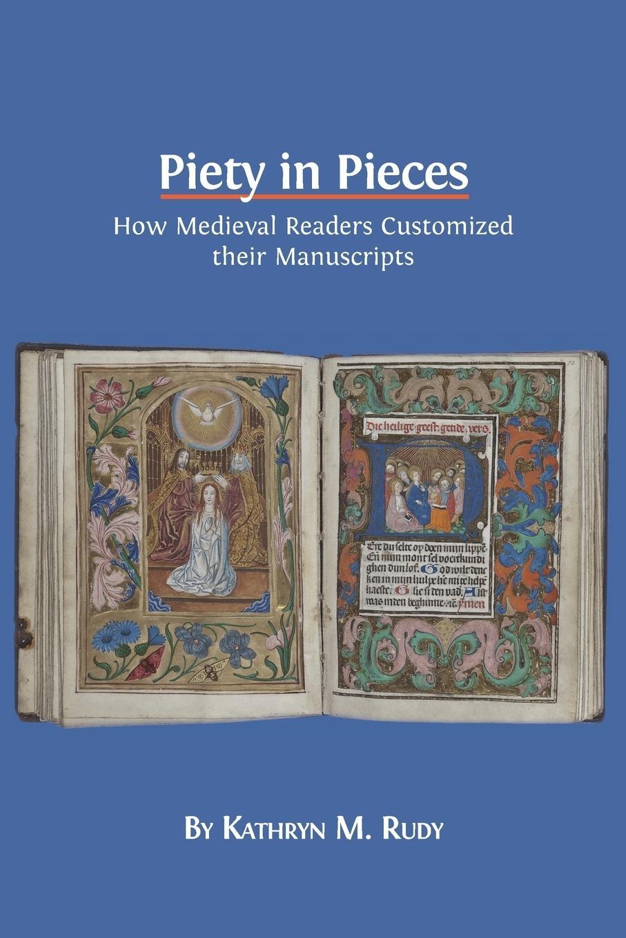 Cover: 9781783742332 | Piety in Pieces | How Medieval Readers Customized their Manuscripts