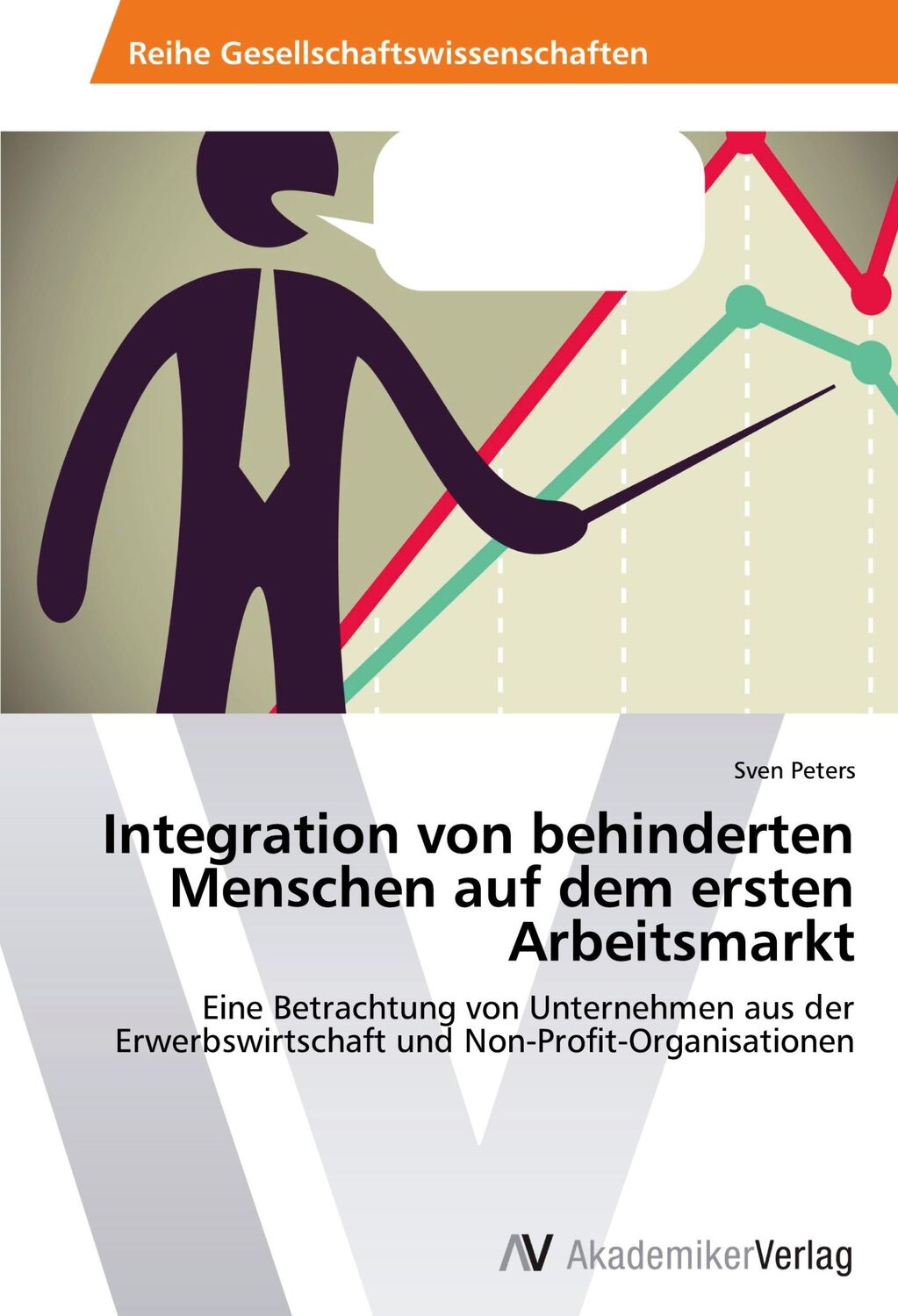 Cover: 9783639466003 | Integration von behinderten Menschen auf dem ersten Arbeitsmarkt