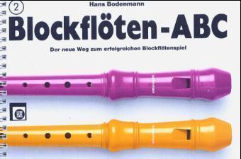 Cover: 9783309000605 | Blockflöten-ABC. Bd.2 | Hans Bodenmann | Buch | Spiralbindung | 60 S.