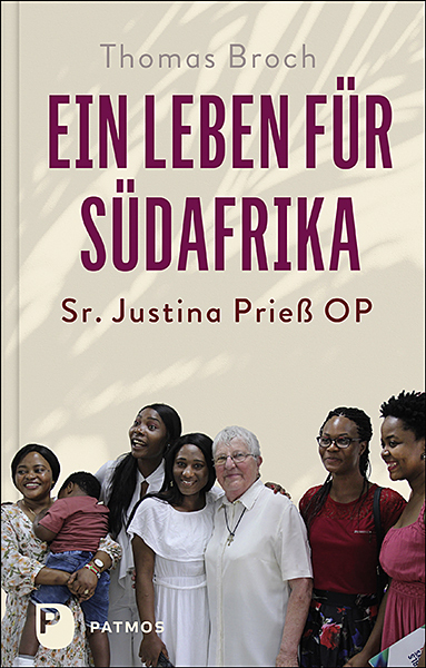 Cover: 9783843612753 | Ein Leben für Südafrika | Sr. Justina Prieß OP | Thomas Broch | Buch