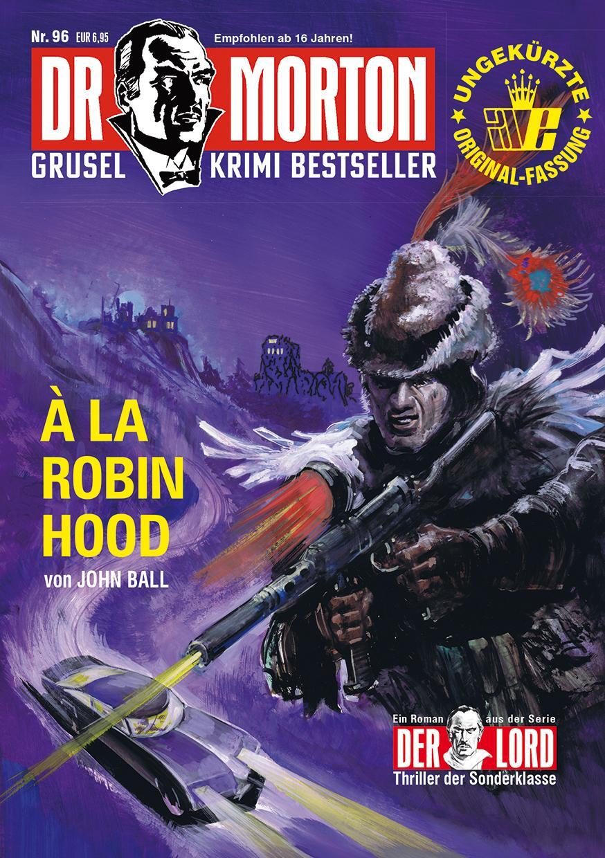 Cover: 9783864737619 | Dr. Morton 96: A la Robin Hood | John Ball | Taschenbuch | 66 S.