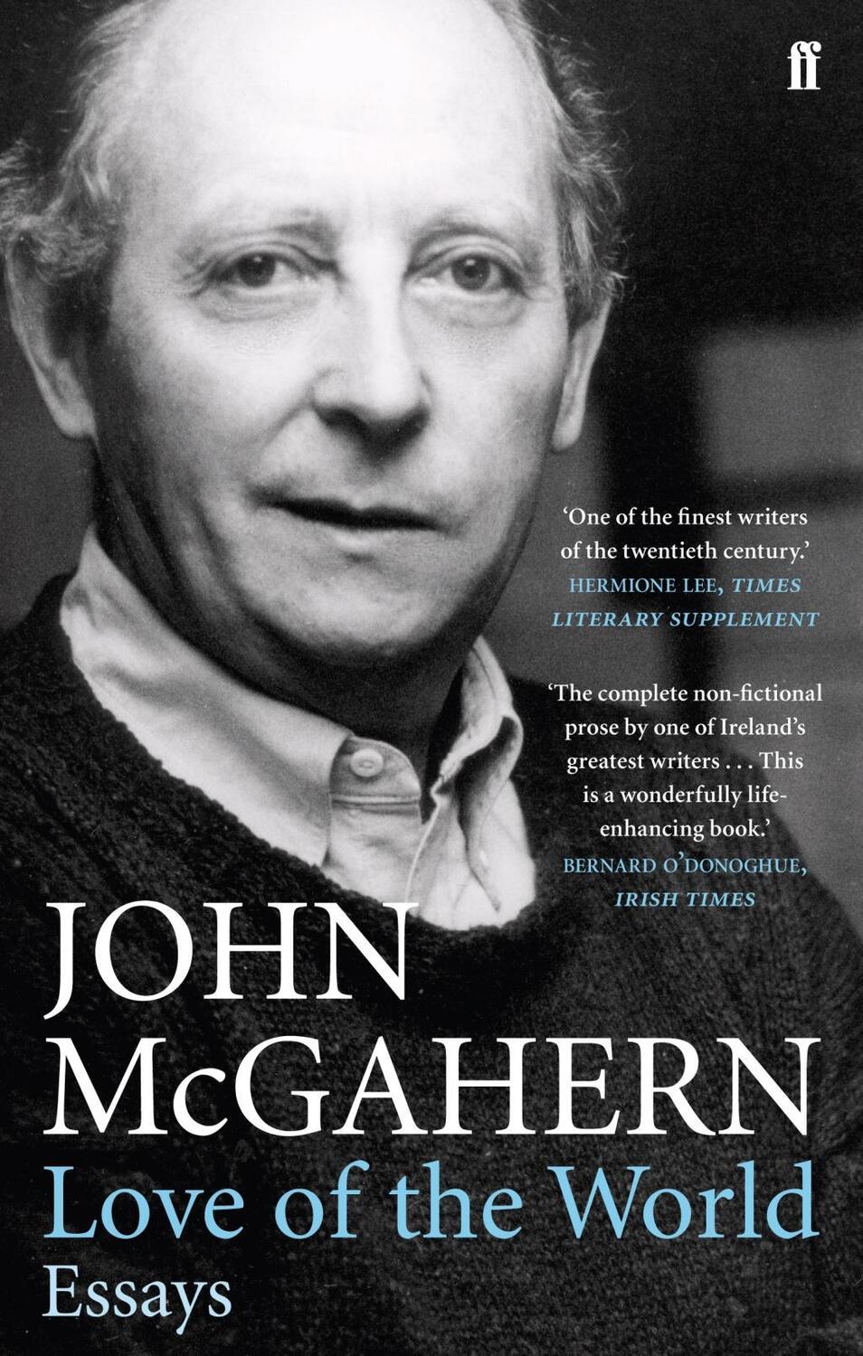 Cover: 9780571245123 | Love of the World | Essays | John McGahern | Taschenbuch | Englisch