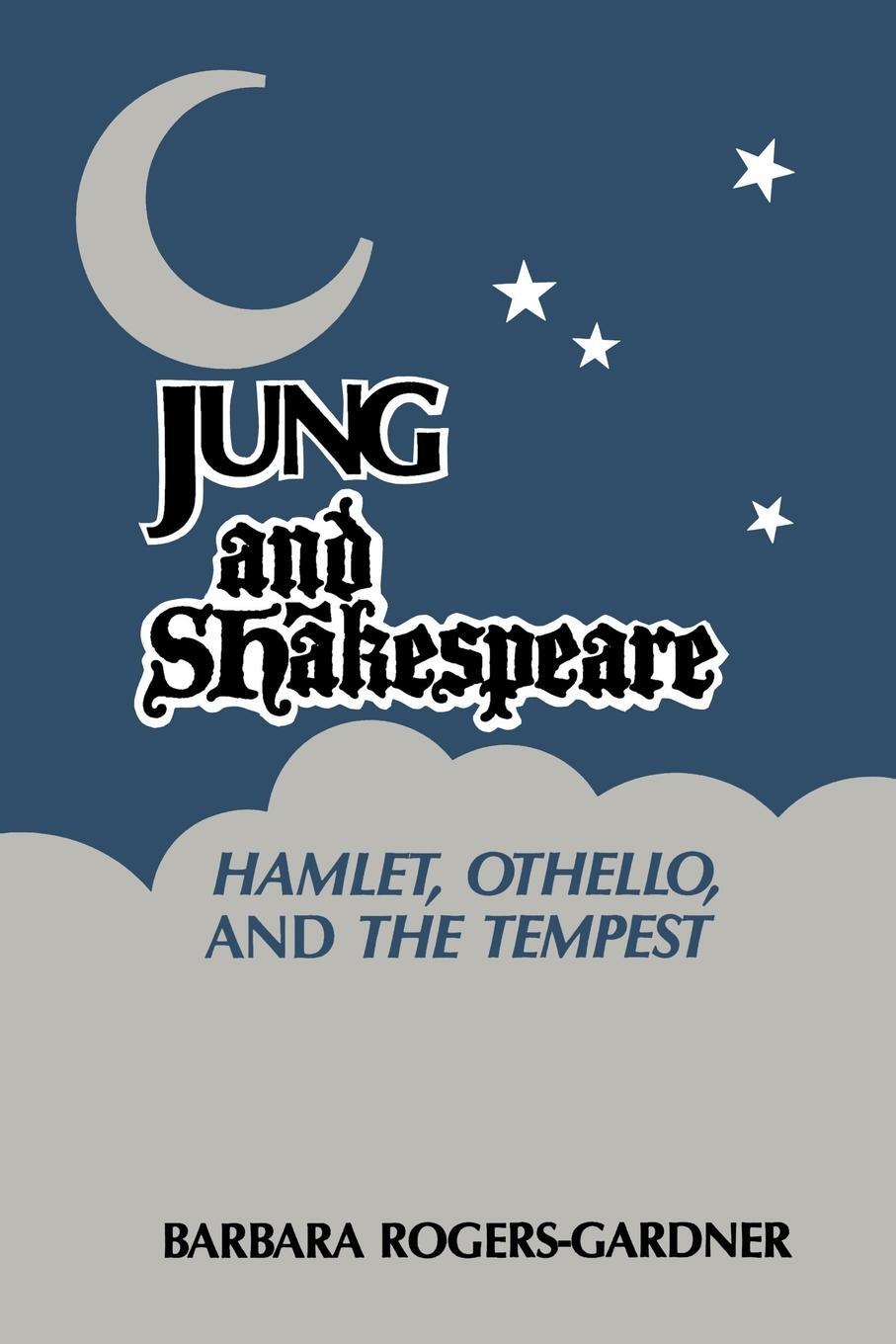 Cover: 9780933029552 | Jung and Shakespeare - Hamlet, Othello and the Tempest | Taschenbuch