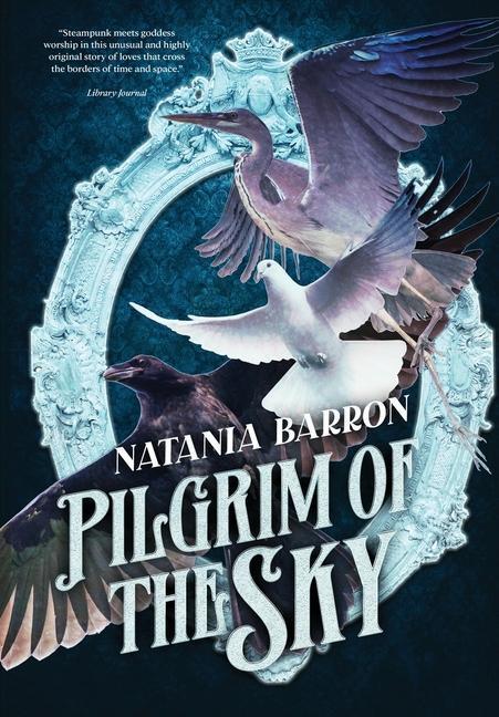 Cover: 9781645541776 | Pilgrim of the Sky | Natania Barron | Buch | Englisch | 2022