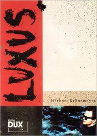 Cover: 9783868497748 | Luxus | Herbert Grönemeyer | Buch | 64 S. | Deutsch | 1994