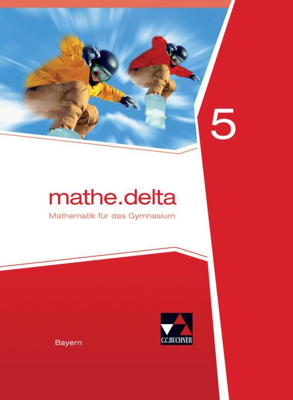 Cover: 9783661610450 | mathe.delta 5 Schülerband Bayern | Mathematik für das Gymnasium | Buch