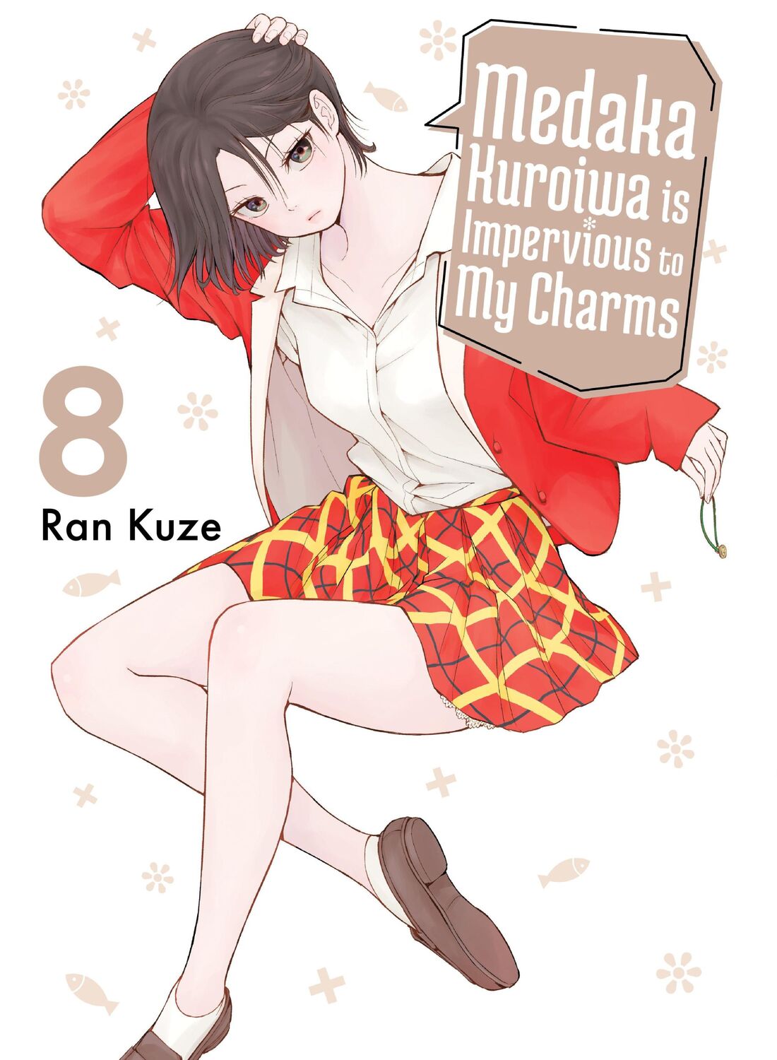 Cover: 9781647293758 | Medaka Kuroiwa Is Impervious to My Charms 8 | Ran Kuze | Taschenbuch