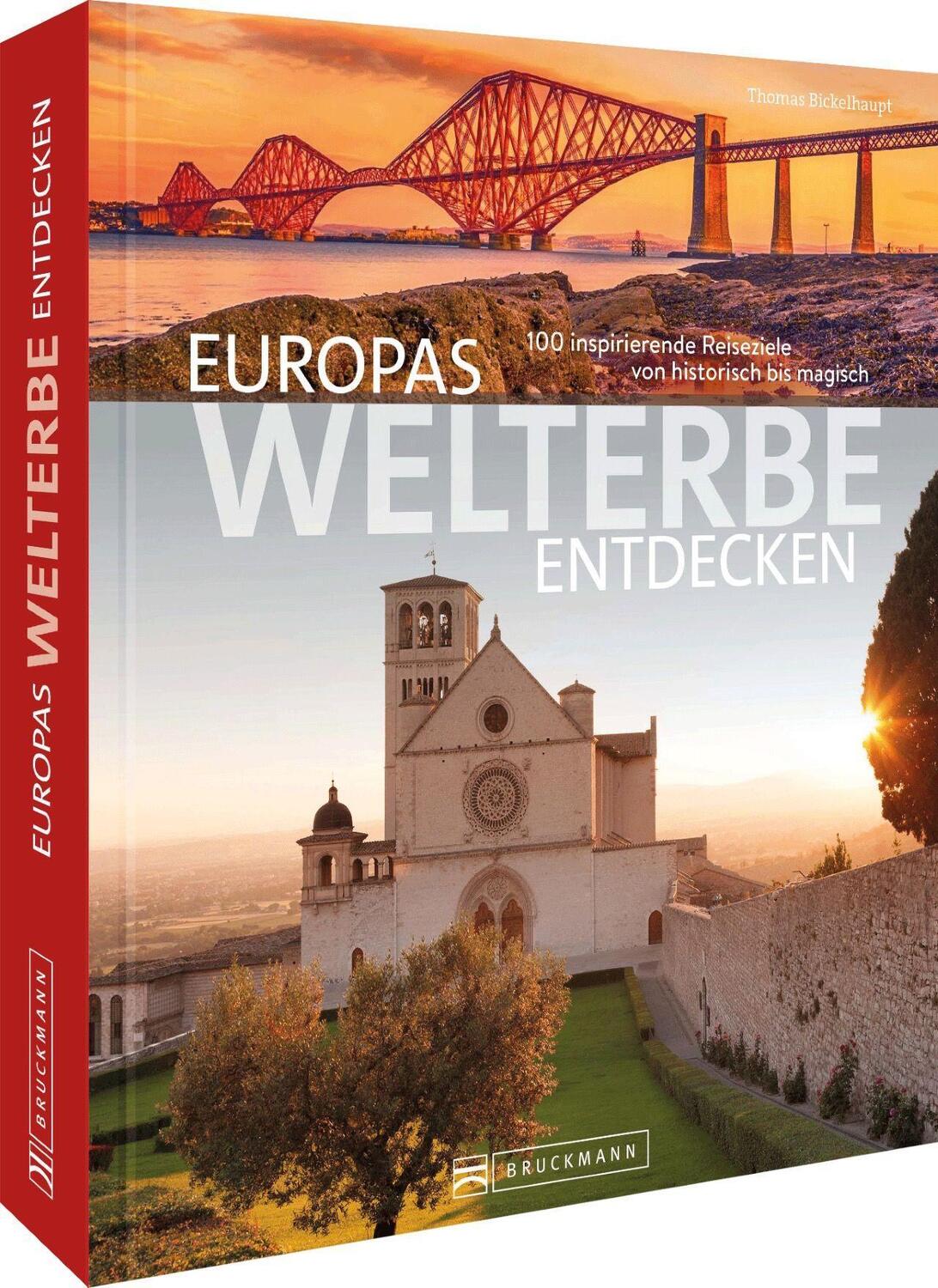 Cover: 9783734327063 | Europas Welterbe entdecken | Thomas Bickelhaupt | Buch | Deutsch