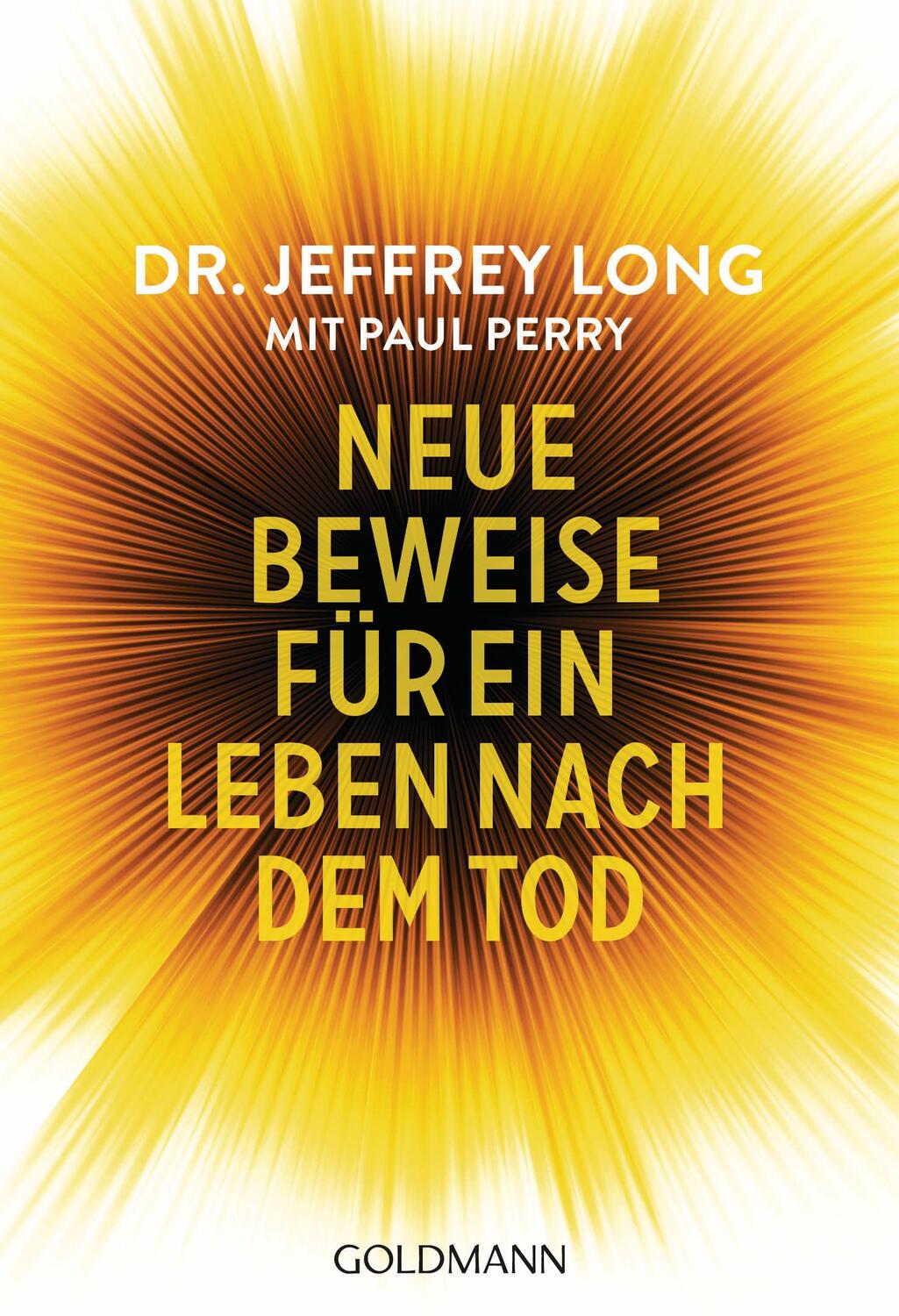 Cover: 9783442222148 | Neue Beweise für ein Leben nach dem Tod | Jeffrey Long (u. a.) | Buch