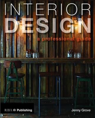 Cover: 9781859465851 | Interior Design: A Professional Guide | A Professional Guide | Grove