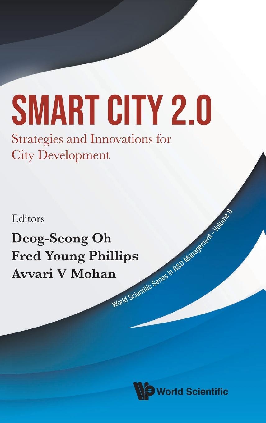 Cover: 9789811257179 | Smart City 2.0 | Strategies and Innovations for City Development