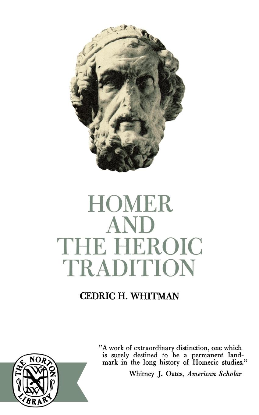 Cover: 9780393003130 | Homer and the Heroic Tradition | Cedric H. Whitman | Taschenbuch