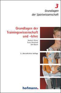 Cover: 9783778091302 | Grundlagen der Trainingswissenschaft und -lehre | Olivier (u. a.)
