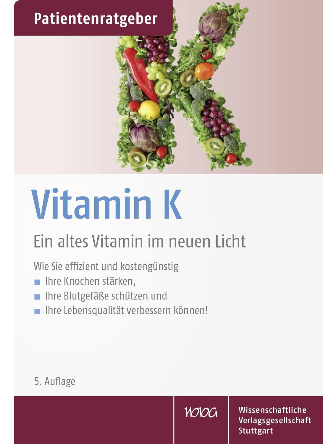 Cover: 9783804742581 | Vitamin K | Ein altes Vitamin im neuen Licht. Patientenratgeber | 2021