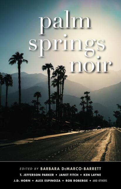 Cover: 9781617759284 | Palm Springs Noir | Barbara Demarco-Barrett | Taschenbuch | Englisch