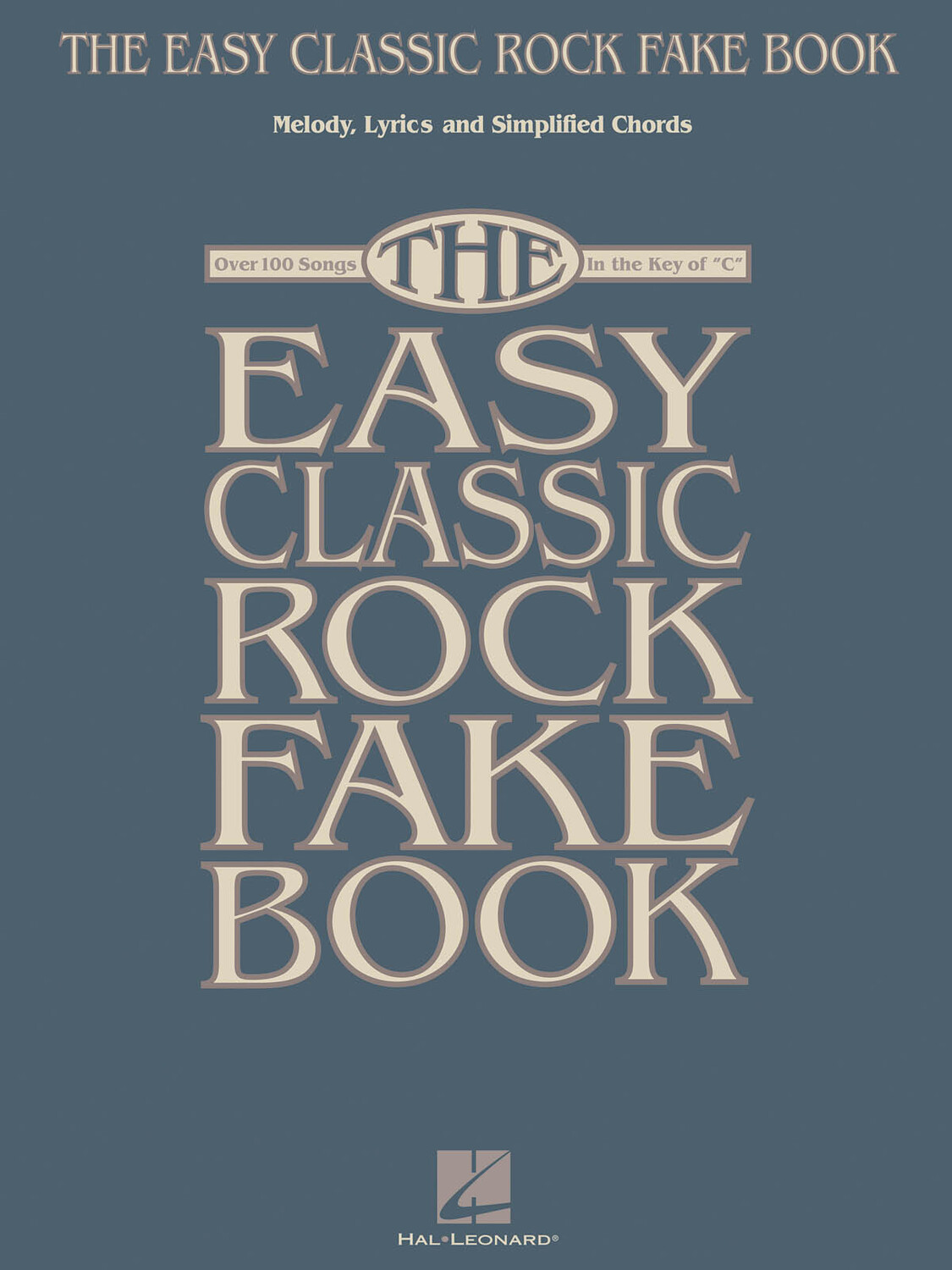 Cover: 884088577896 | The Easy Classic Rock Fake Book | Easy Fake Book | Buch | 2011