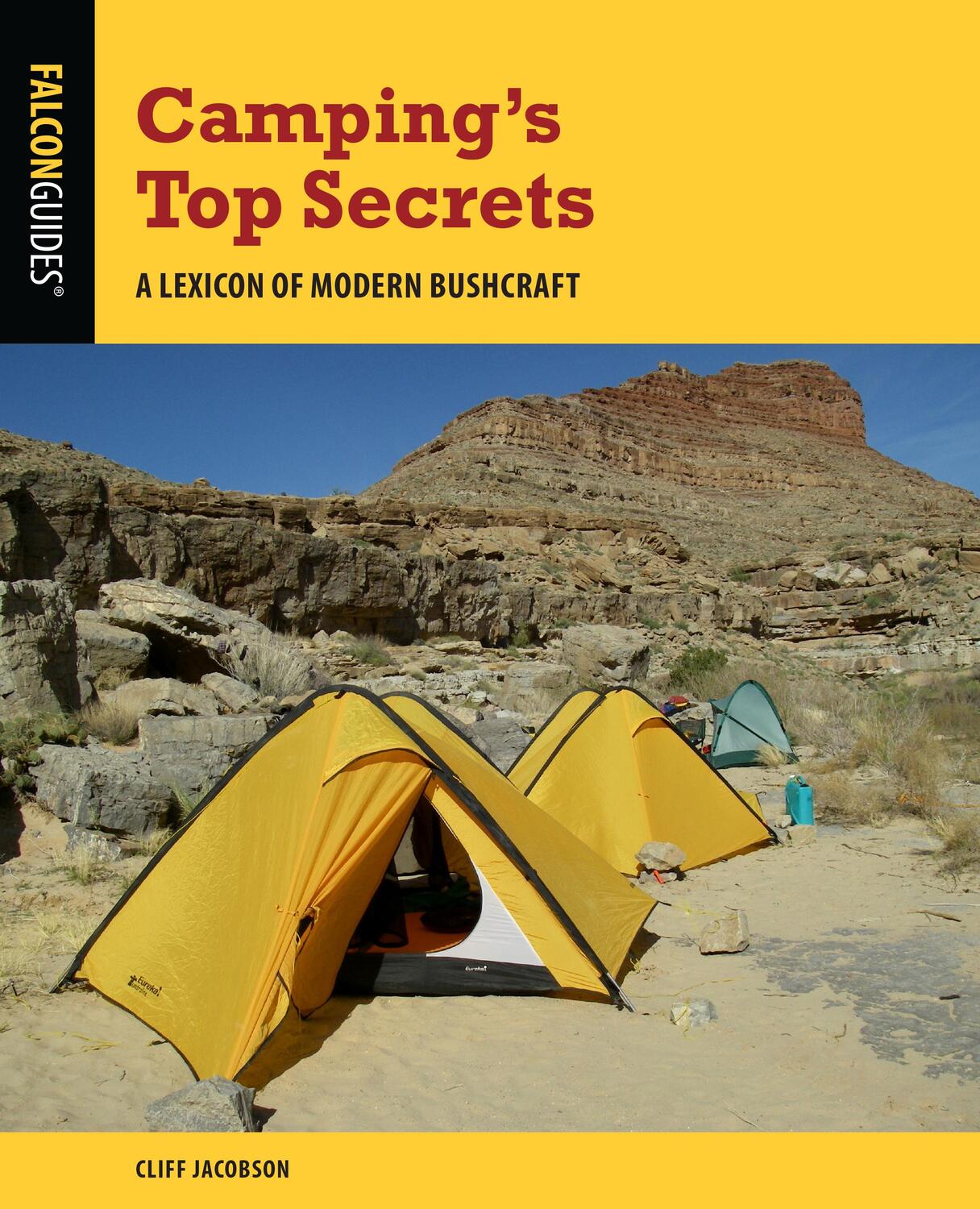 Cover: 9781493062942 | Camping's Top Secrets | A Lexicon of Modern Bushcraft | Cliff Jacobson