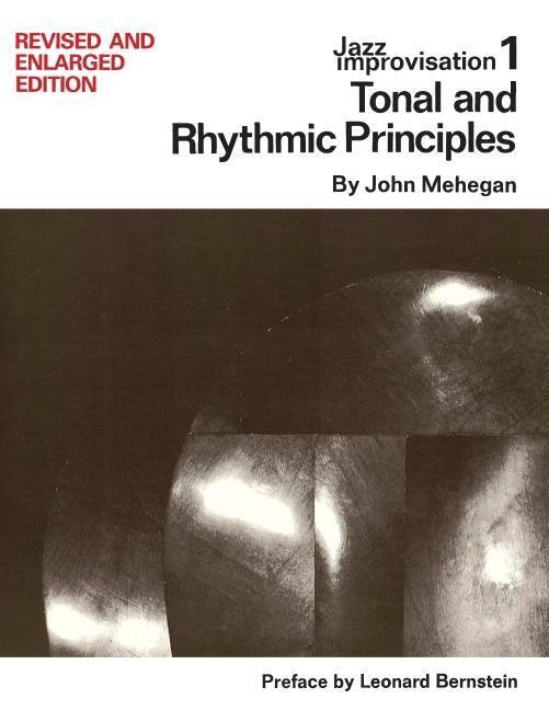 Cover: 9780823025596 | Jazz Improvisation: Tonal and Rhythmic Principles | John Mehegan