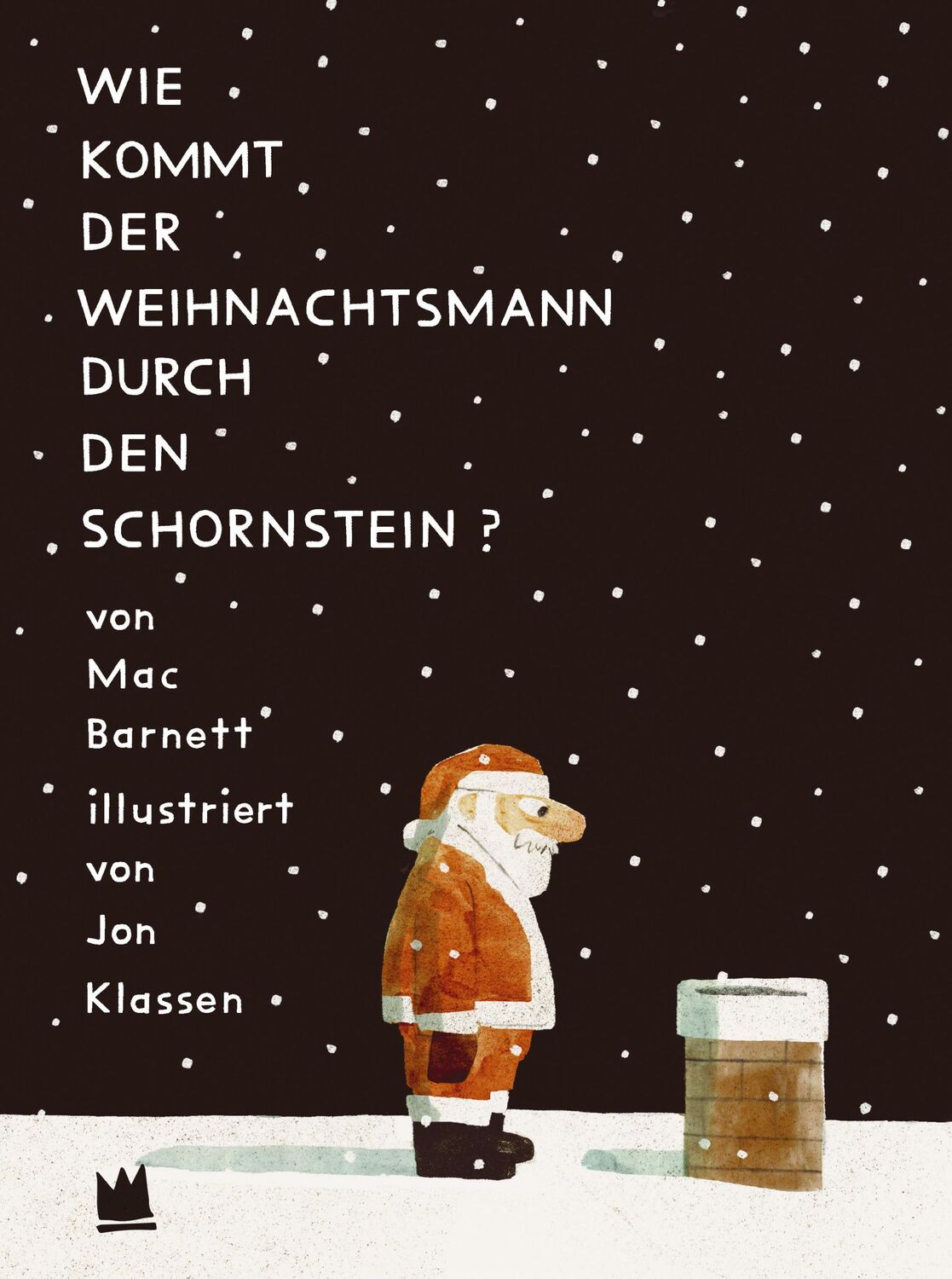 Cover: 9783968260495 | Wie kommt der Weihnachtsmann durch den Schornstein? | Mac Barnett