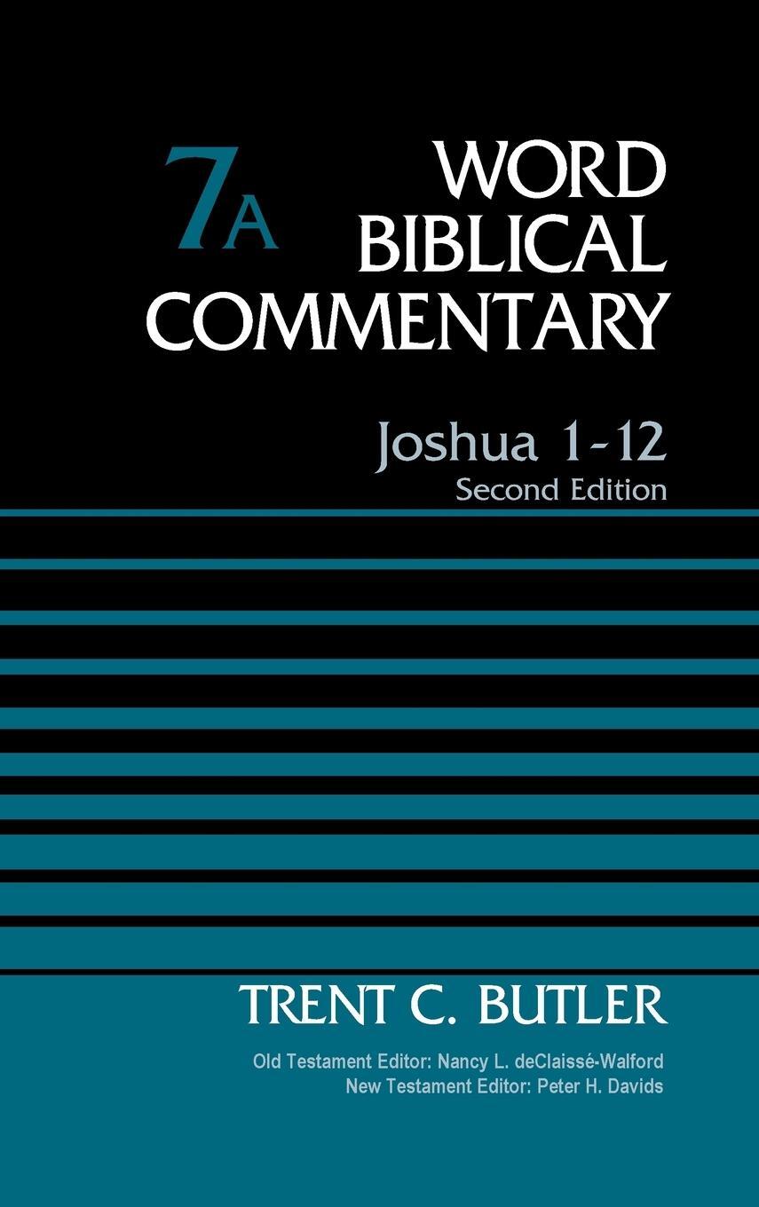 Cover: 9780785252689 | Joshua 1-12, Volume 7A | Second Edition | Trent C. Butler | Buch