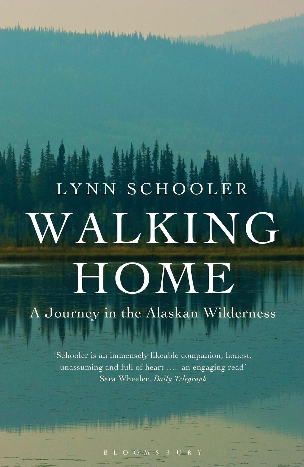 Cover: 9781408817704 | Walking Home | A Journey in the Alaskan Wilderness | Lynn Schooler