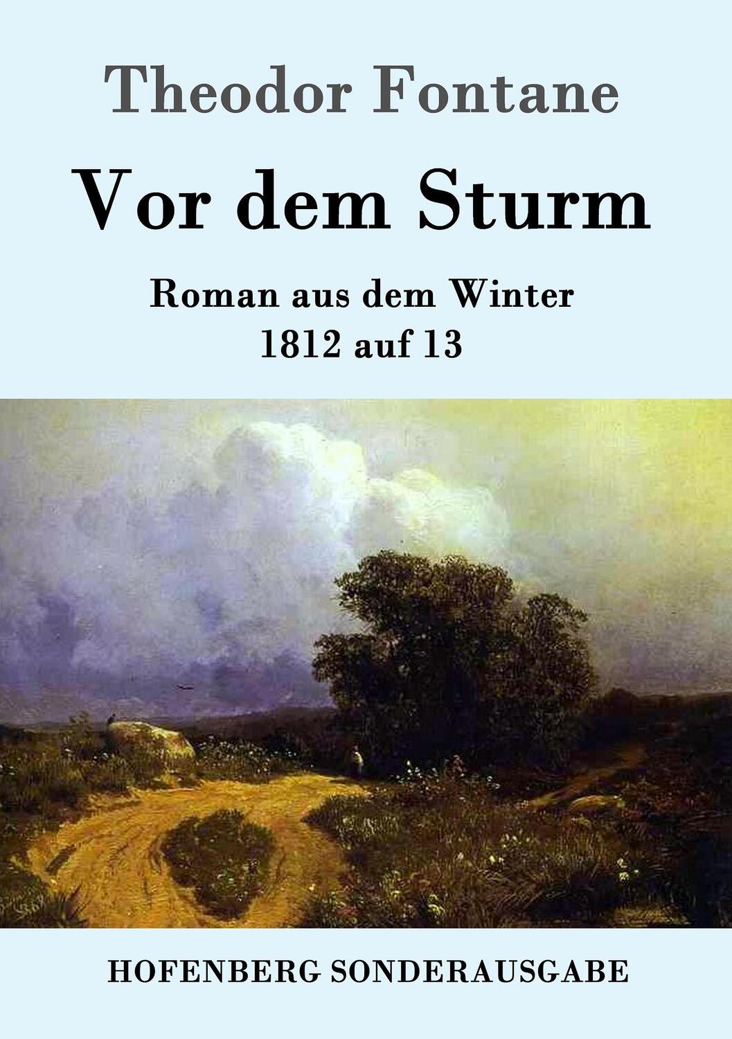 Cover: 9783843053198 | Vor dem Sturm | Roman aus dem Winter 1812 auf 13 | Theodor Fontane