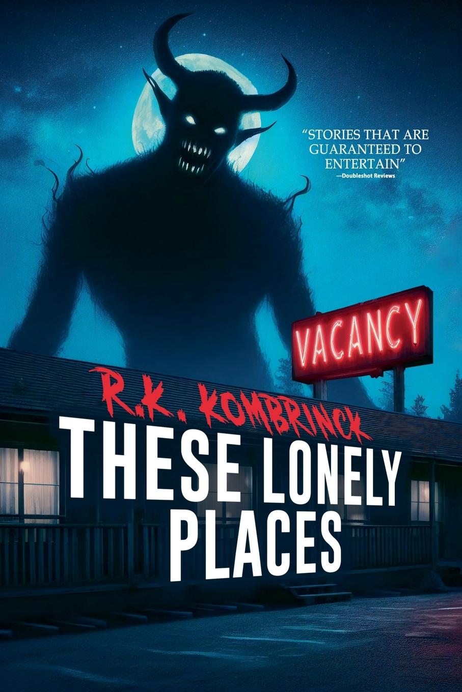 Cover: 9781963107036 | These Lonely Places | R. K. Kombrinck (u. a.) | Taschenbuch | Englisch