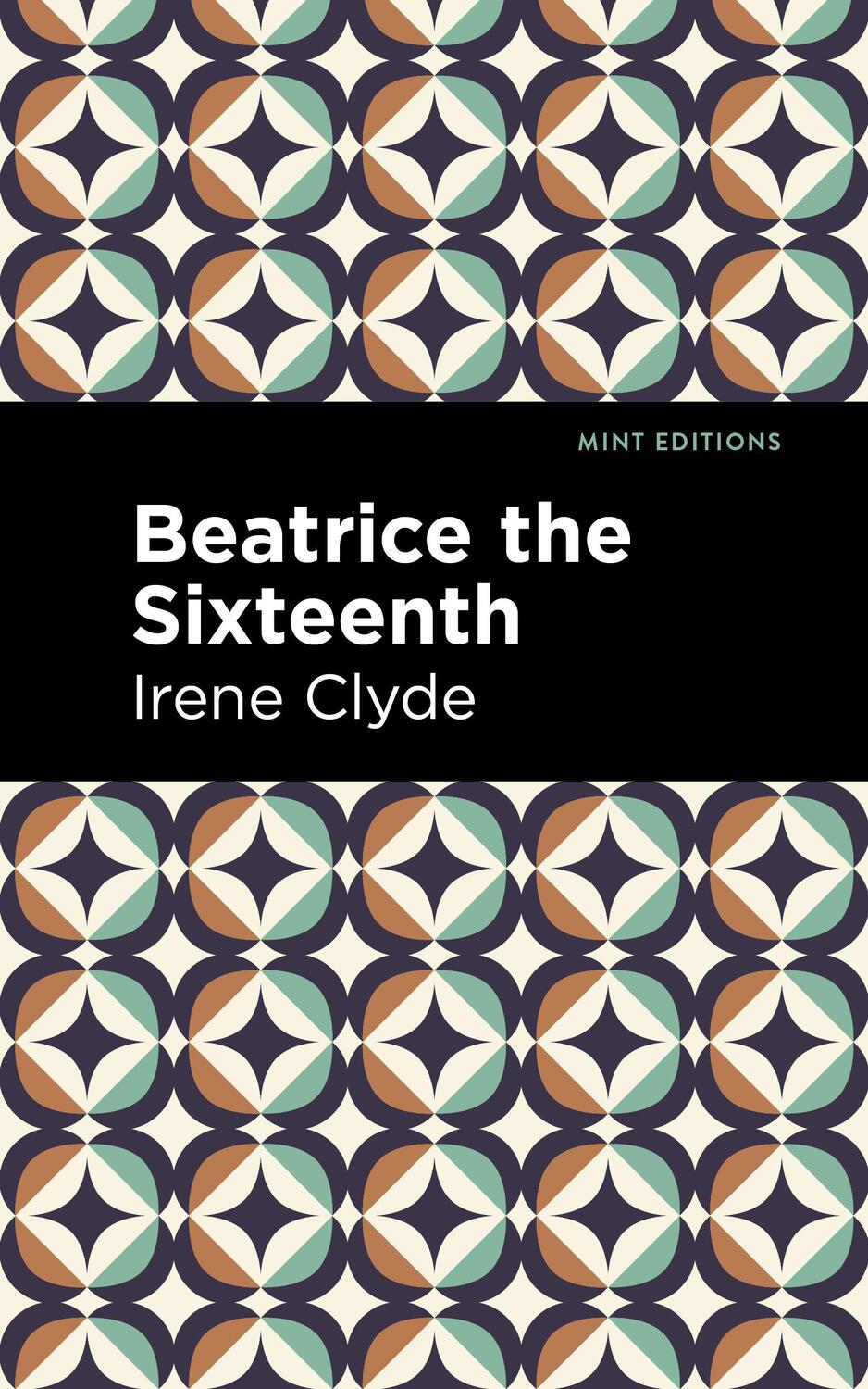 Cover: 9781513136219 | Beatrice the Sixteenth | Irene Clyde | Taschenbuch | Englisch | 2023