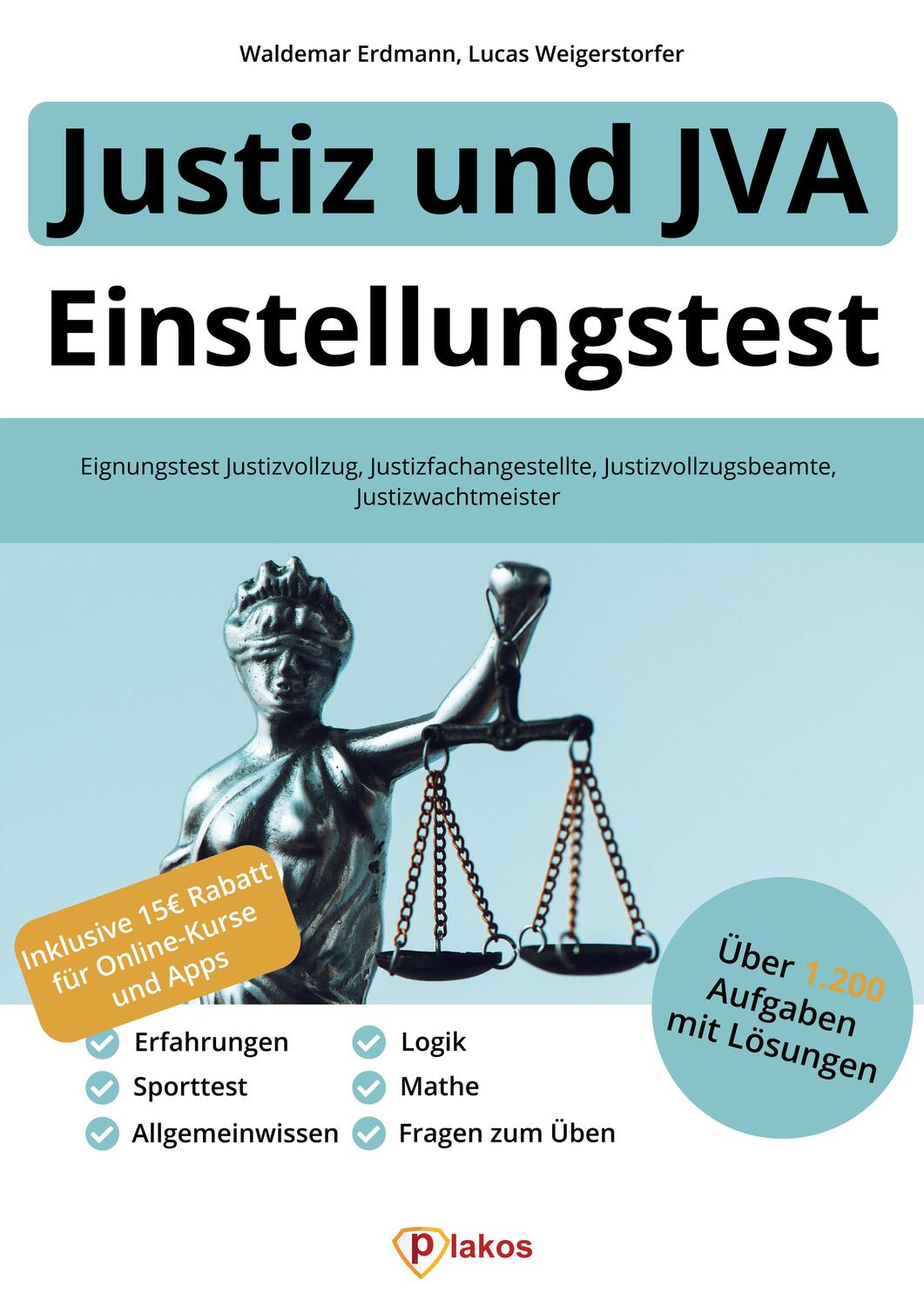 Cover: 9783948144951 | Einstellungstest Justiz und JVA | Waldemar Erdmann (u. a.) | Buch