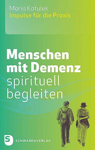 Cover: 9783796617676 | Menschen mit Demenz spirituell begleiten | Impulse für die Praxis