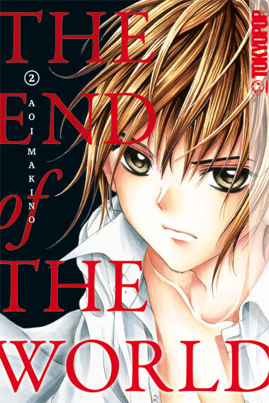 Cover: 9783842007734 | The End of the World. Bd.2 | Aoi Makino | Taschenbuch | 2013