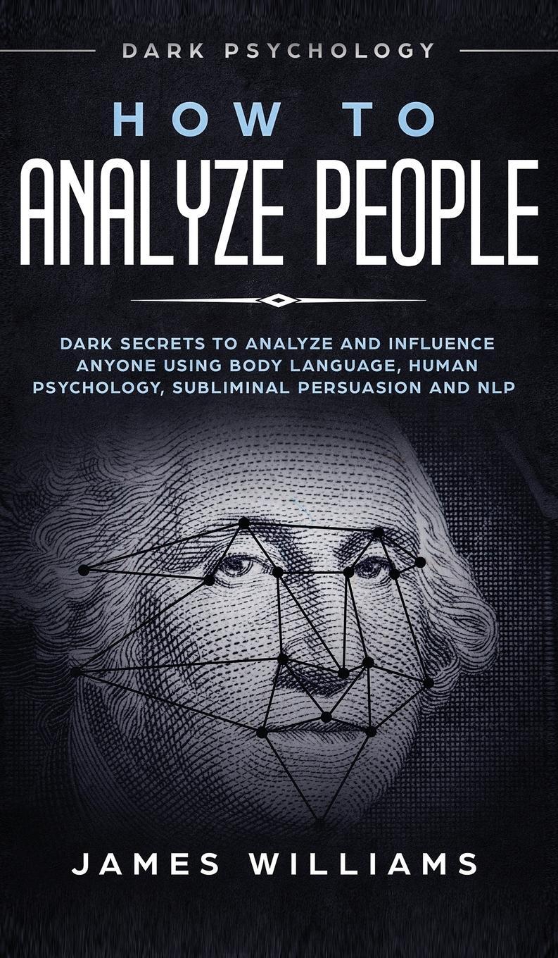 Cover: 9781951754174 | How to Analyze People | James W. Williams | Buch | Englisch | 2019