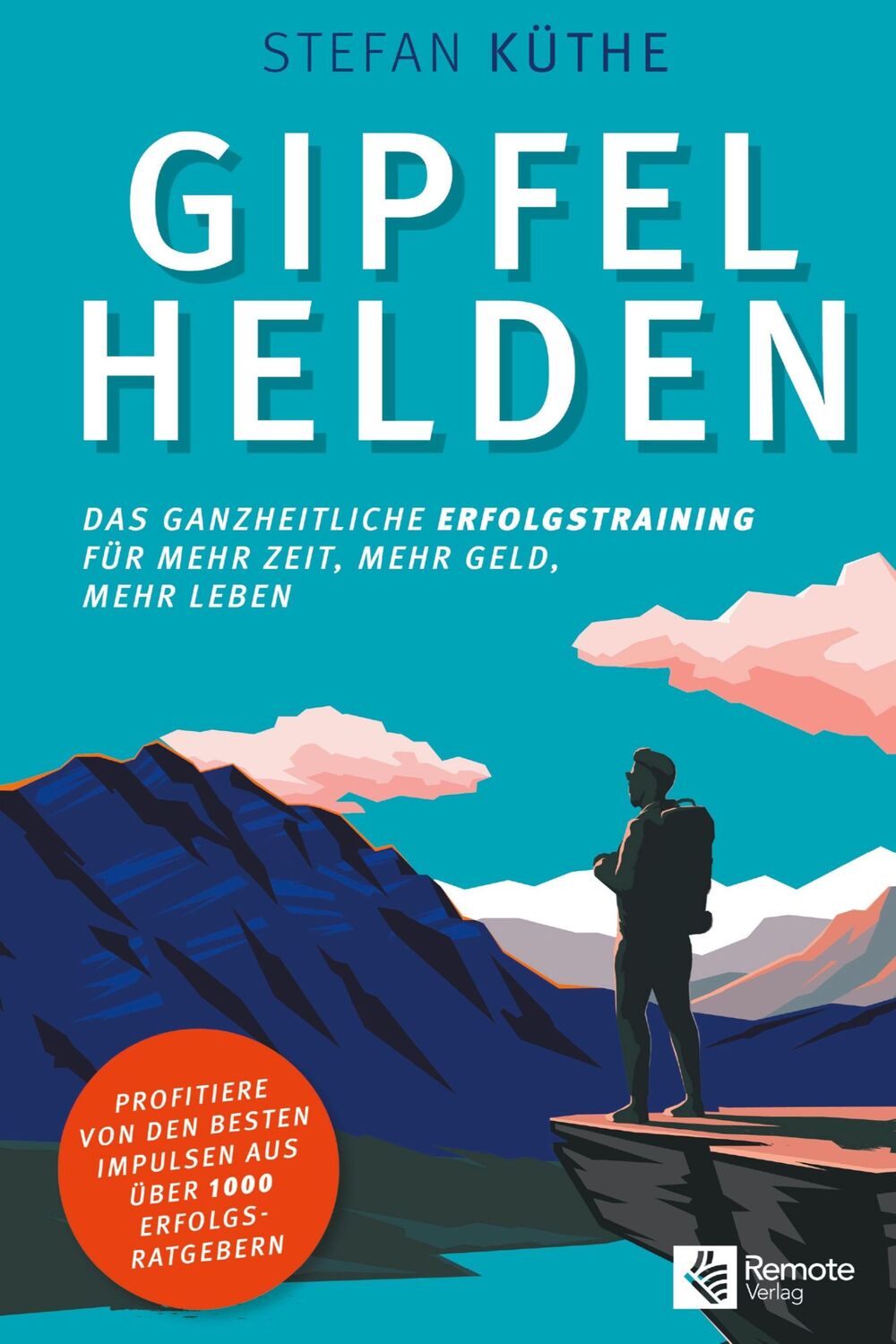 Cover: 9781955655224 | Gipfelhelden | Stefan Küthe | Buch | HC gerader Rücken kaschiert