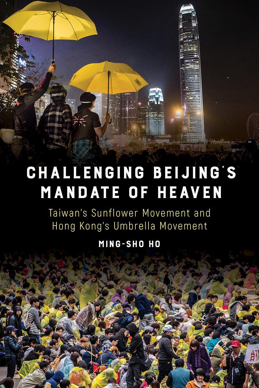 Cover: 9781439917077 | Challenging Beijing's Mandate of Heaven: Taiwan's Sunflower...