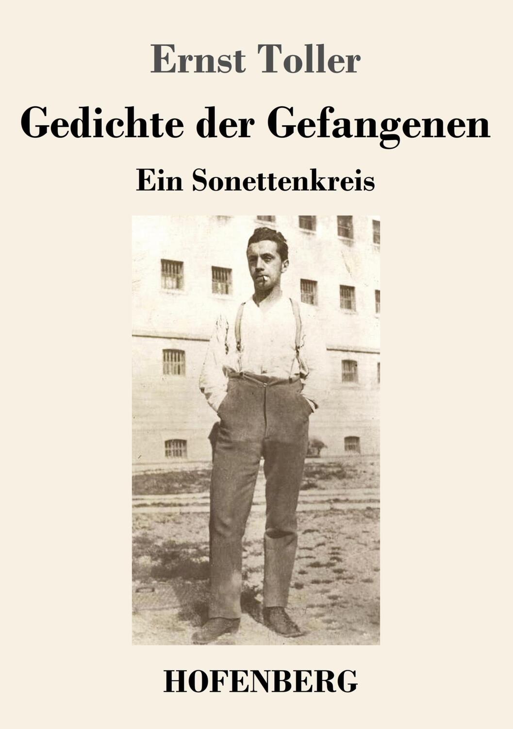 Cover: 9783743738973 | Gedichte der Gefangenen | Ein Sonettenkreis | Ernst Toller | Buch