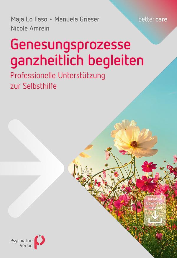 Cover: 9783966050968 | Genesungsprozesse ganzheitlich begleiten | Maja Lo Faso (u. a.) | Buch