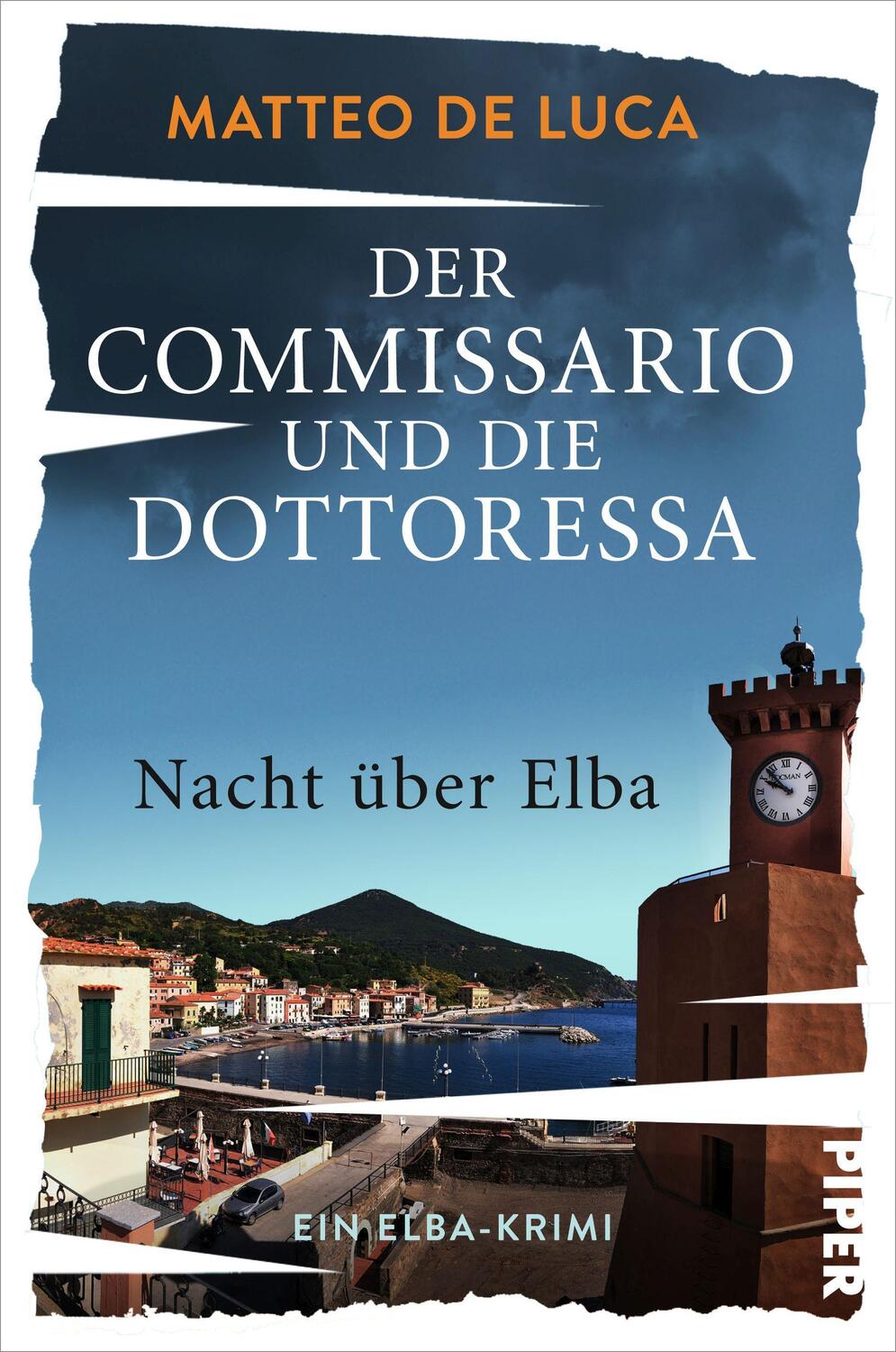 Cover: 9783492063869 | Der Commissario und die Dottoressa - Nacht über Elba | Matteo de Luca