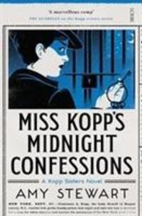 Cover: 9781911344599 | Miss Kopp's Midnight Confessions | Amy Stewart | Taschenbuch | 2018